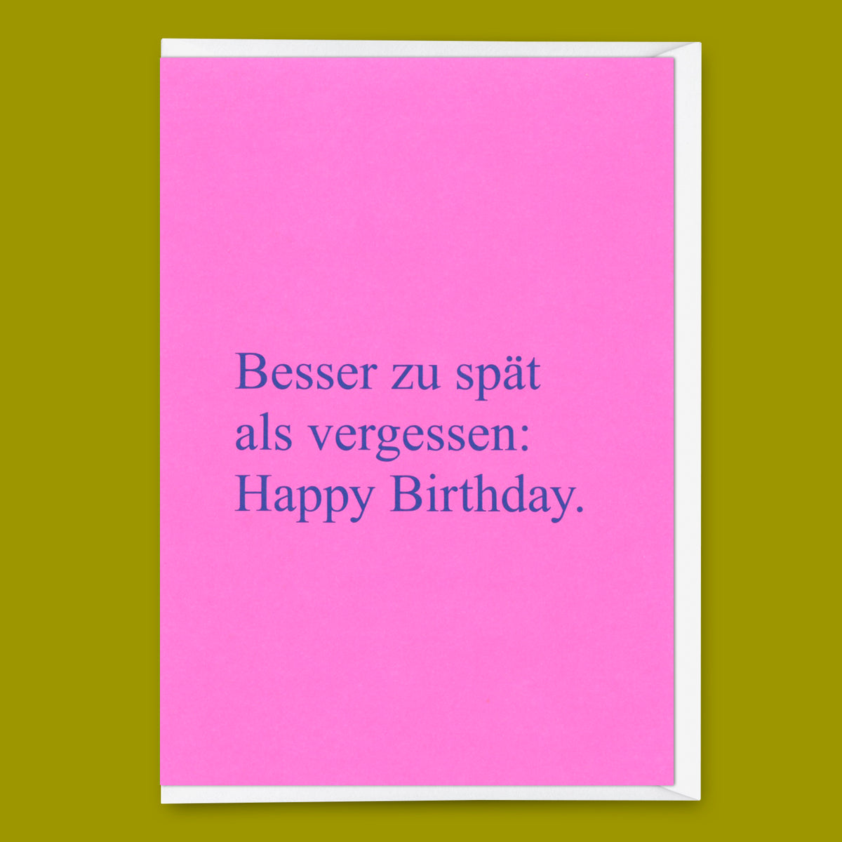 Deli Cards Grußkarte "Besser zu spät als vergessen" | Lustige Klappkarte zum Geburtstag