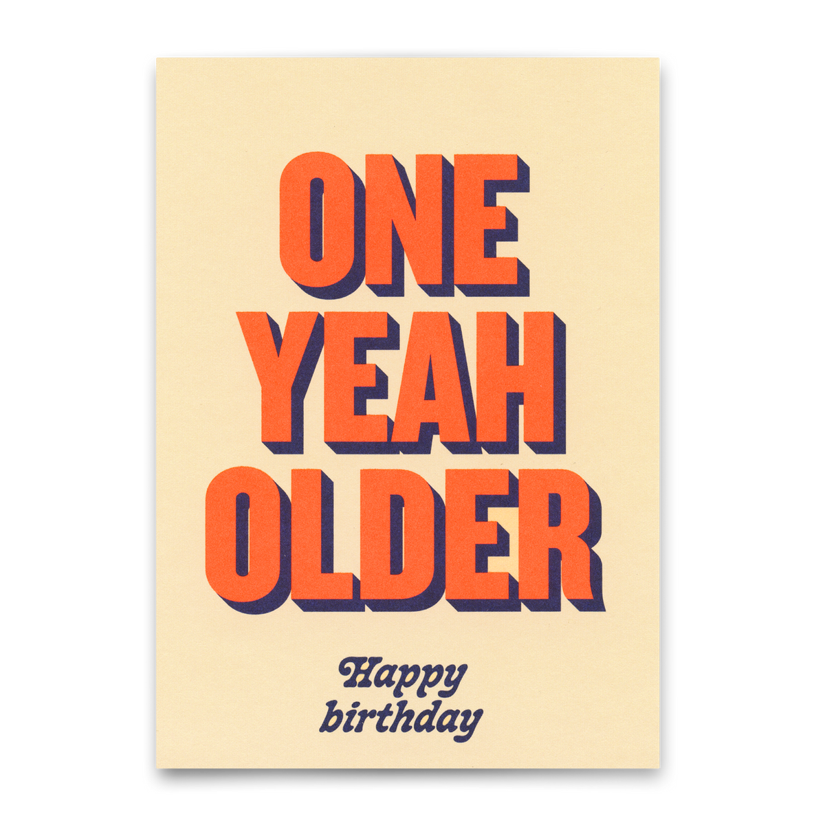 Deli Cards Postkarte "One yeah older" | Lustige Karte zum Geburtstag