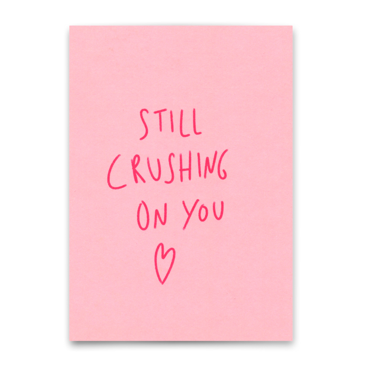 Deli Cards Postkarte "Still crushing on you" | Besondere Karte für Verliebte