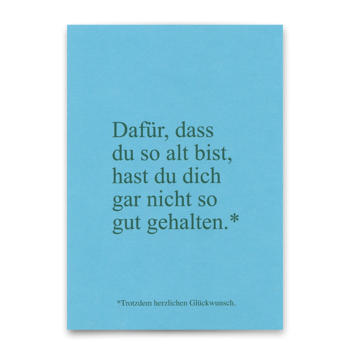 Deli Cards Postkarte "Garnicht so gut gehalten" | Lustige Karte zum Geburtstag