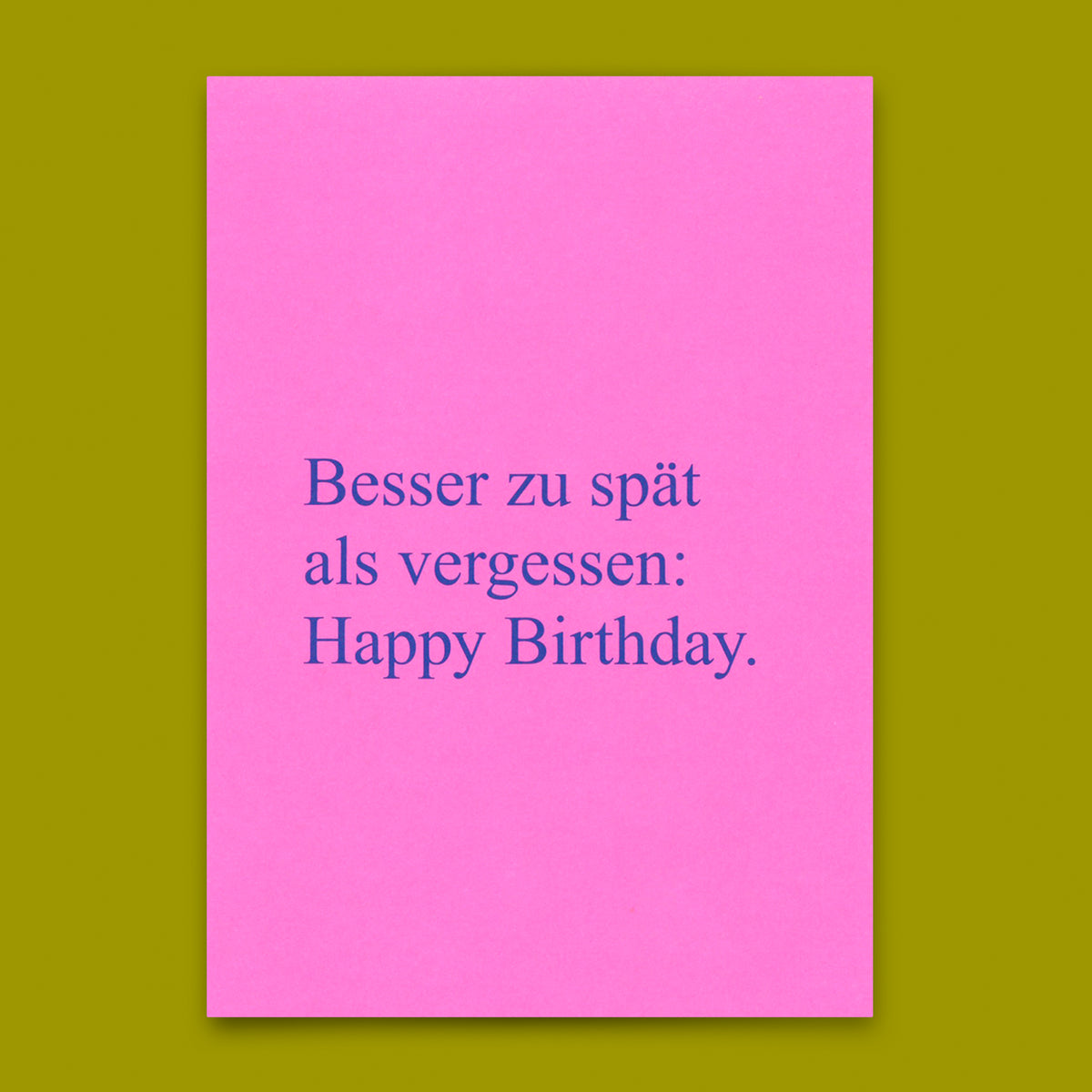 Deli Cards Postkarte "Besser zu spät als vergessen" | Lustige Karte zum Geburtstag