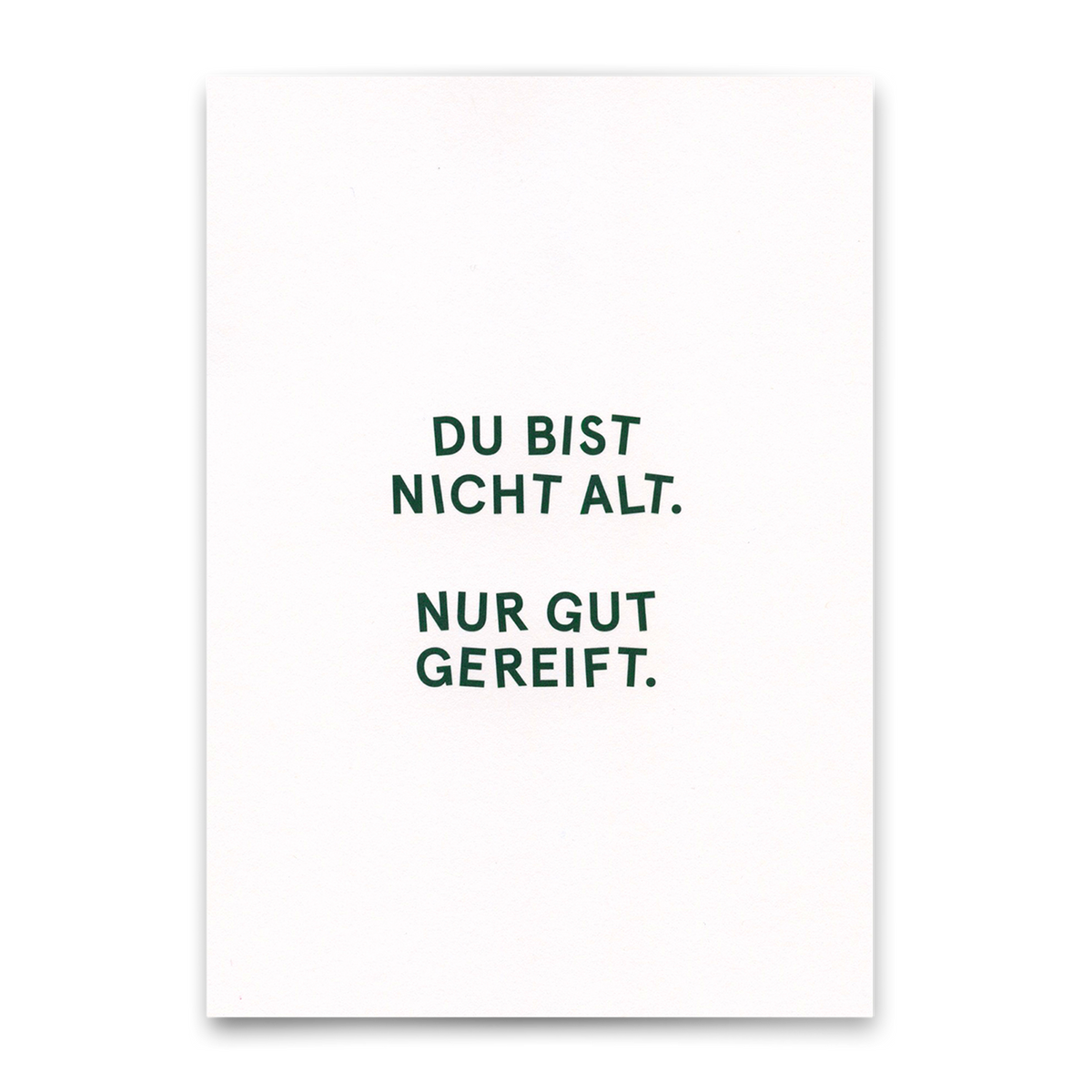 Deli Cards Postkarte "Nur gut gereift." | Lustige Karte zum Geburtstag
