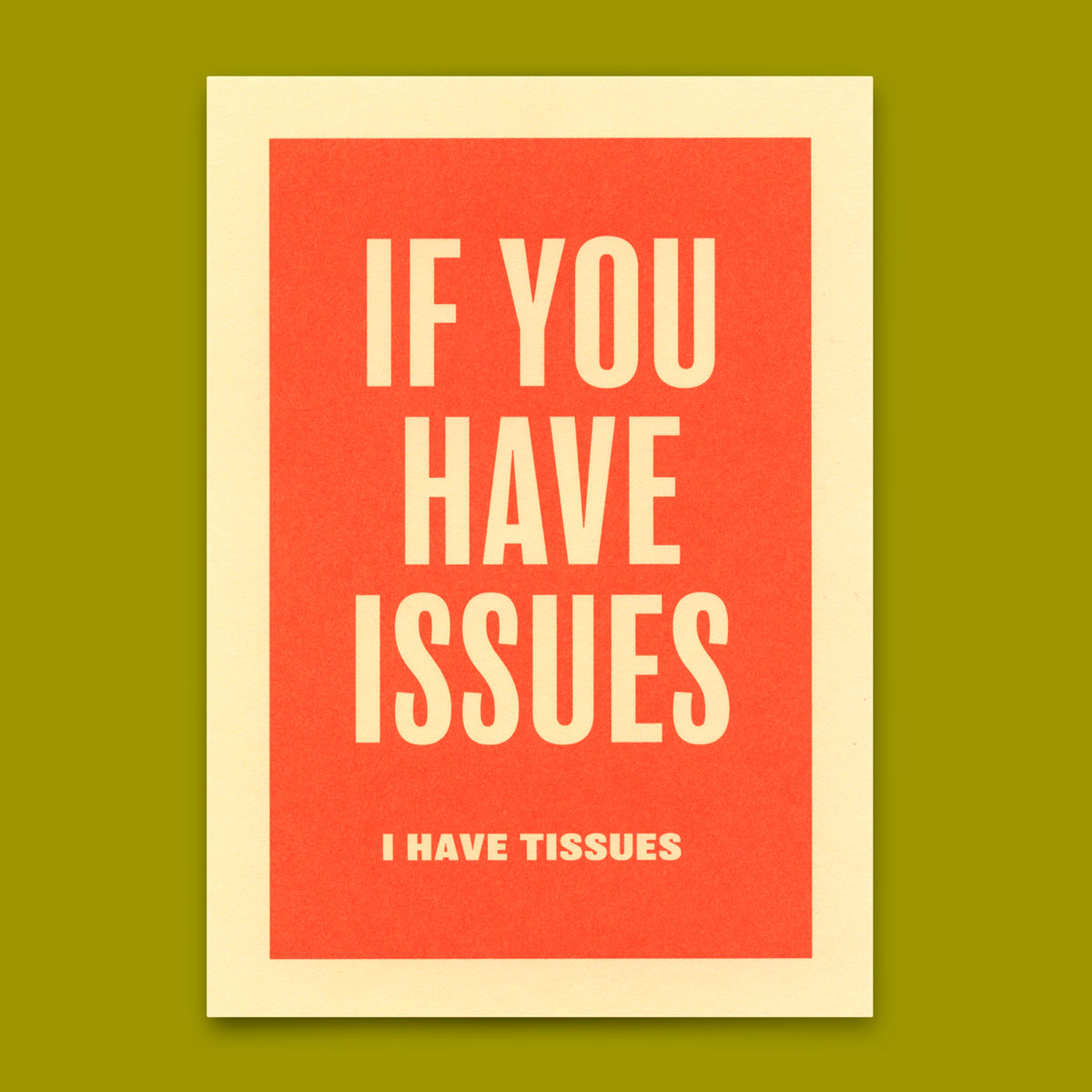 Deli Cards Postkarte "If you have issues" | Besondere Karte mit Spruch