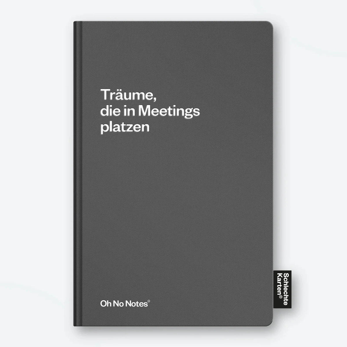 Schlechte Karten Notizbuch „Träume, die in Meetings platzen“ | Realistisch bleiben | Schlechte Karten