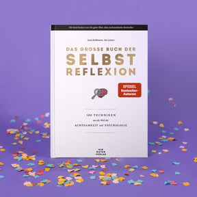 Ein guter Verlag Das große Buch der Selbstreflexion von Ein guter Verlag | Der Weg zur inneren Klarheit und persönlichen Entwicklung