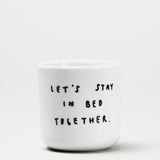 YAHYA Studio Becher „Let's Stay in Bed Together“ | Gemütlicher Spruch | YAHYA Studio