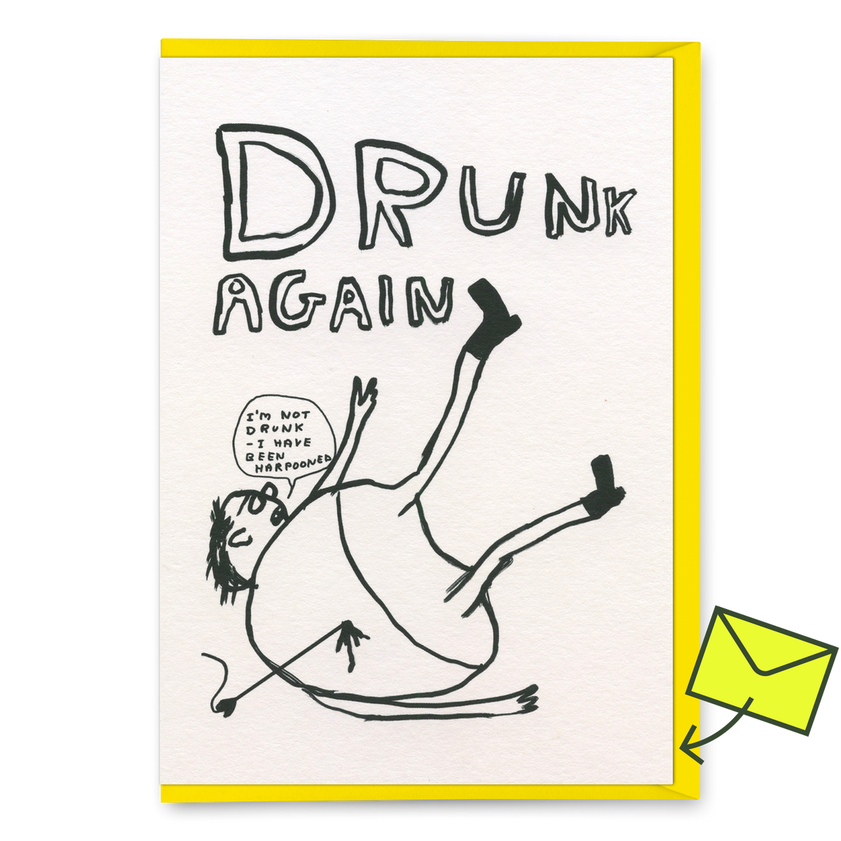 David Shrigley Grußkarte "Drunk Again" | Lustige Klappkarte | David Shrigley