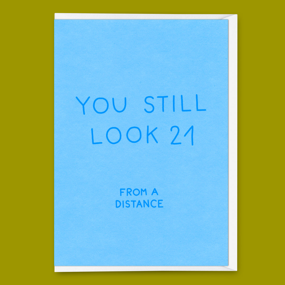 Deli Cards Grußkarte "You still look 21" | Lustige Klappkarte mit Spruch zum Geburtstag