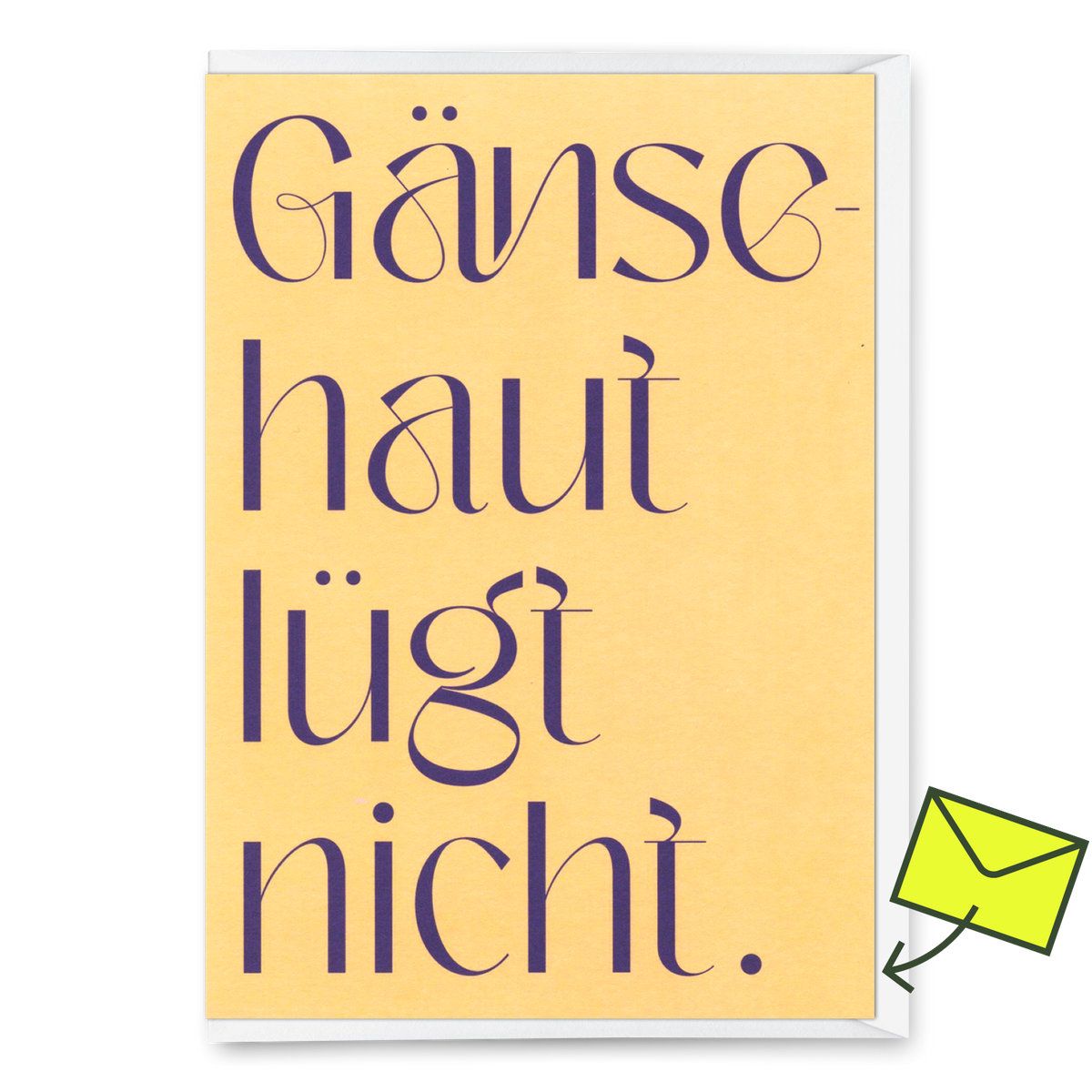 Deli Cards Grußkarte "Gänsehaut lügt nicht" | Ausgefallene Klappkarte mit Spruch