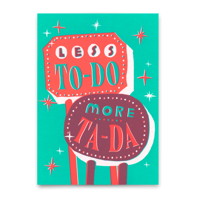 Deli Cards Postkarte "Less to do, more ta da" | Lustige Karte mit Spruch