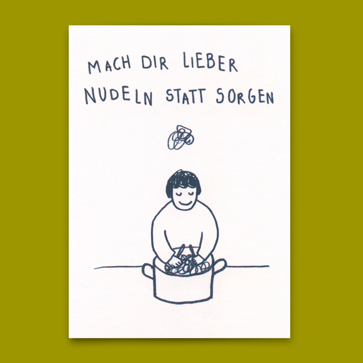 Deli Cards Postkarte "Mach dir lieber Nudeln" | Lustige Karte mit Spruch