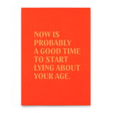 Deli Cards Postkarte "Lying about age" | Lustige Karte mit Spruch zum Geburtstag