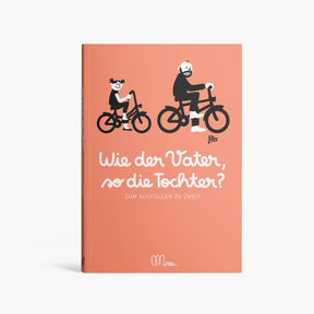 MINUS Erinnerungsbuch MINUS "Wie der Vater, so die Tochter?" | Inspirierend & Individuell