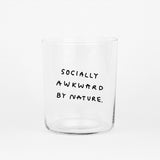 YAHYA Studio Glas „Socially Awkward by Nature“ (L) | Humorvolles Statement | YAHYA Studio