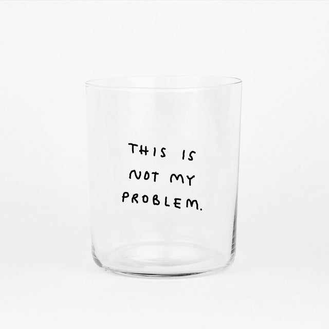 YAHYA Studio Glas „This Is Not My Problem“ (L) | Lustig & ehrlich | YAHYA Studio