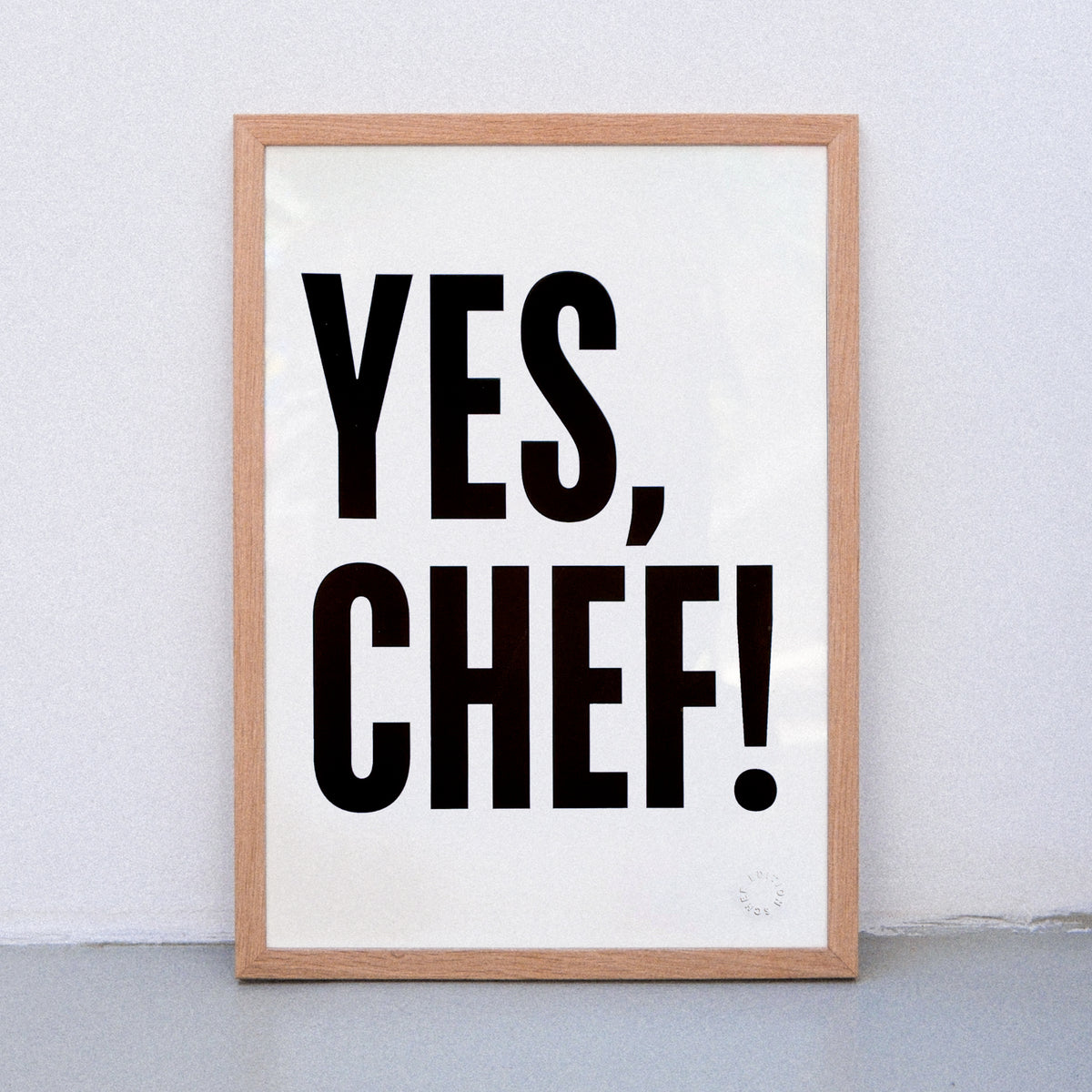 Edition SCHEE Yes, Chef! (DIN A3) | Edition SCHEE | Siebdruck