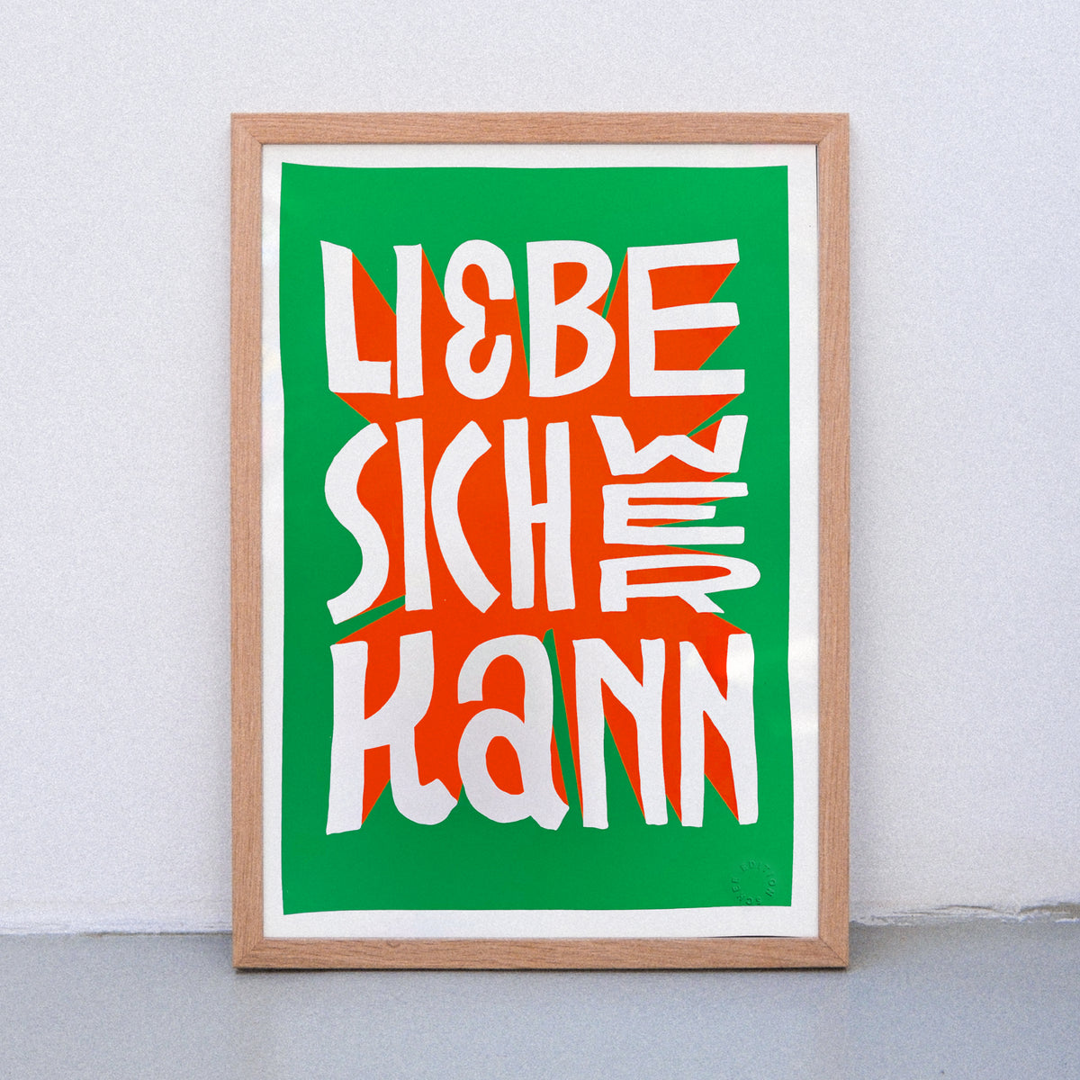 Edition SCHEE Liebe sich wer kann (DIN A3) | Edition SCHEE | Siebdruck
