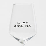 selekkt Weinglas “In My Refill Era” | Cheers zur neuen Ära | selekkt