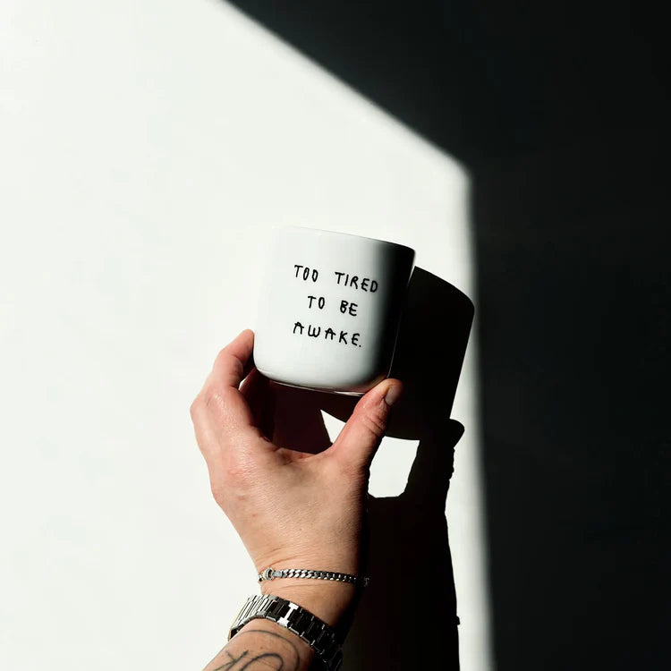 YAHYA Studio Becher „Too Tired to Be Awake“ | Statement Becher | YAHYA Studio