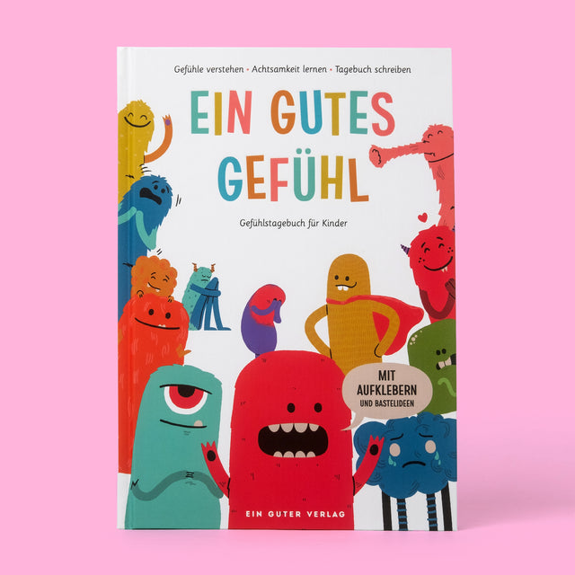 Ein guter Verlag Tagebuch "Ein Gutes Gefühl" | Achtsamkeit für Kinder leicht gemacht