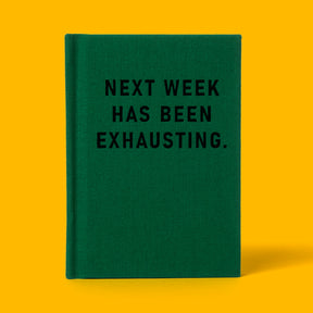Ohh Deer Notizbuch “Next Week Has Been Exhausting” A7 | Ohh Deer