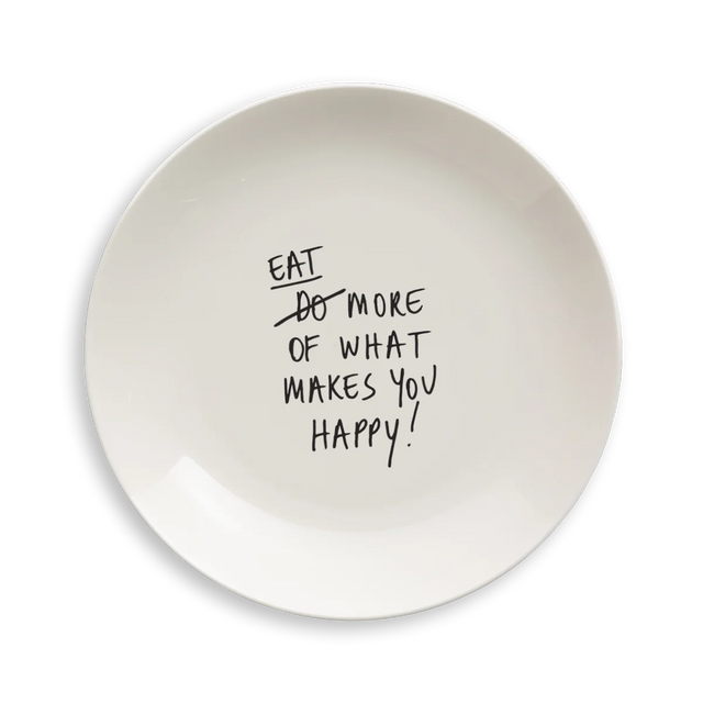 helen b Teller “Eat More of What Makes You Happy” | Statement | helen b