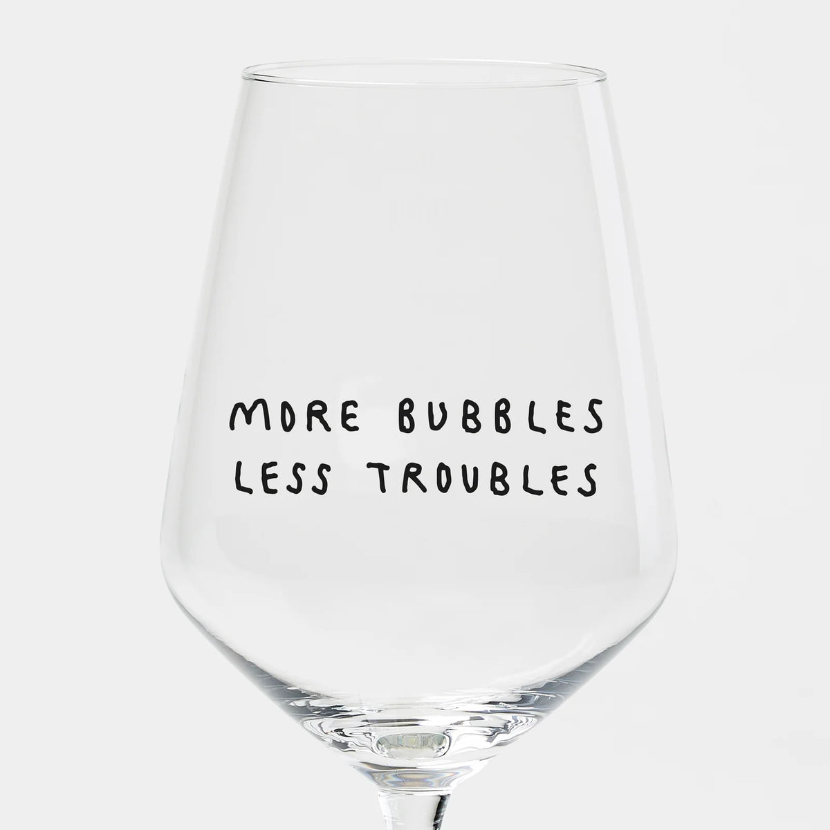 selekkt Weinglas „More Bubbles Less Troubles“ | Mehr Spaß im Glas | selekkt