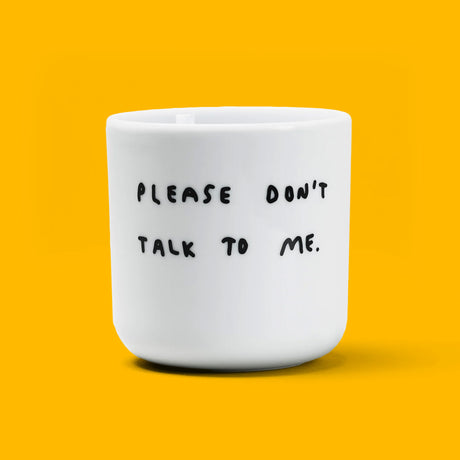 YAHYA Studio Becher „Please Don't Talk to Me“ | Witziger Spruch | YAHYA Studio