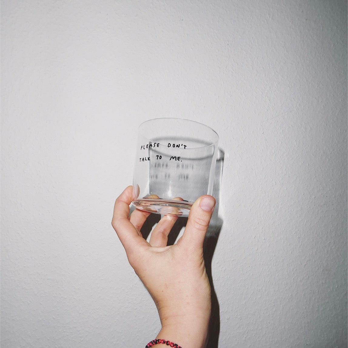 YAHYA Studio Trinkglas „Please Don't Talk to Me“ | Witziger Spruch | YAHYA Studio