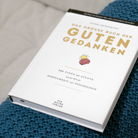 Ein guter Verlag Das große Buch der guten Gedanken